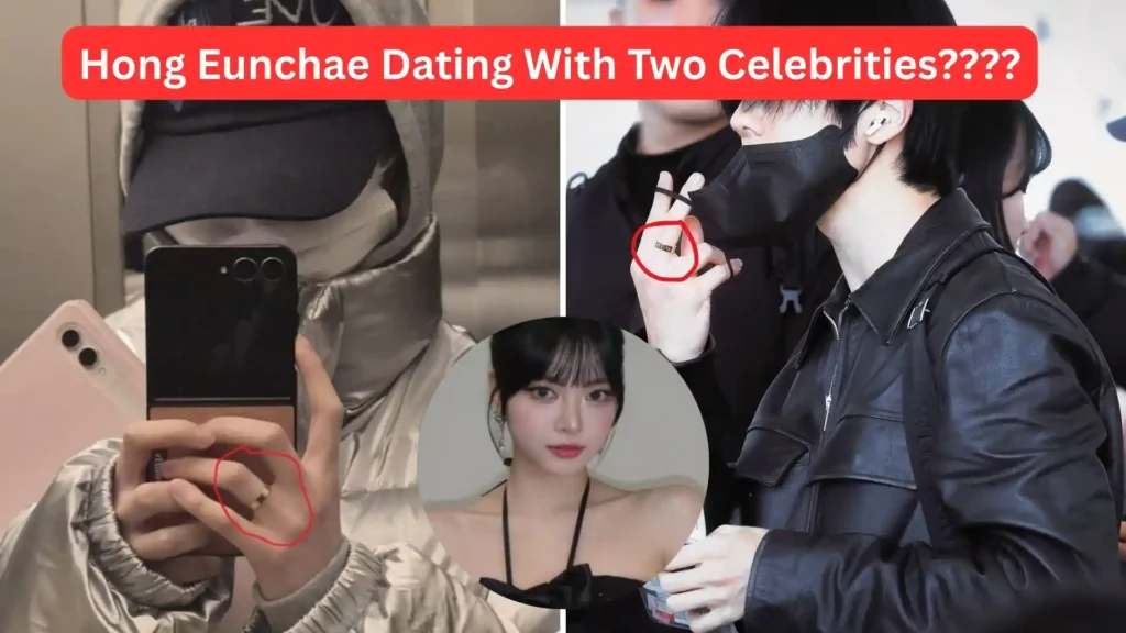 LE-SSERAFIM-Hong-Eunchae-Dating-Rumours