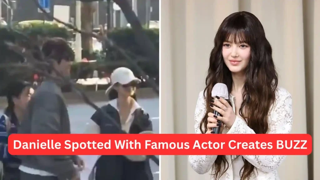 Danielle-Spotted-With-Famous-Actor-Creates-Buzz