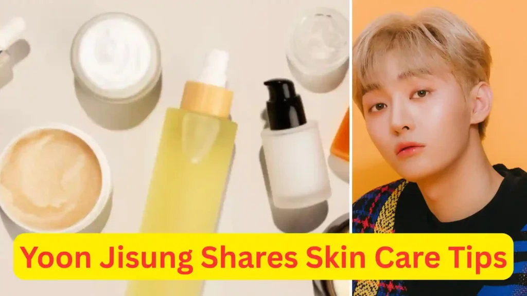 Yoon-Jisung-Shares-Skin-Care-Tips